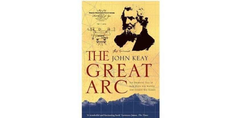 John Keay book ‘The Great Arc’