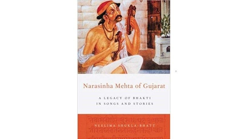 Book ‘Narasinha Mehta of Gujarat: A Legacy of Bhakti in Songs and Stories’ by Neelima Shukla-Bhatt